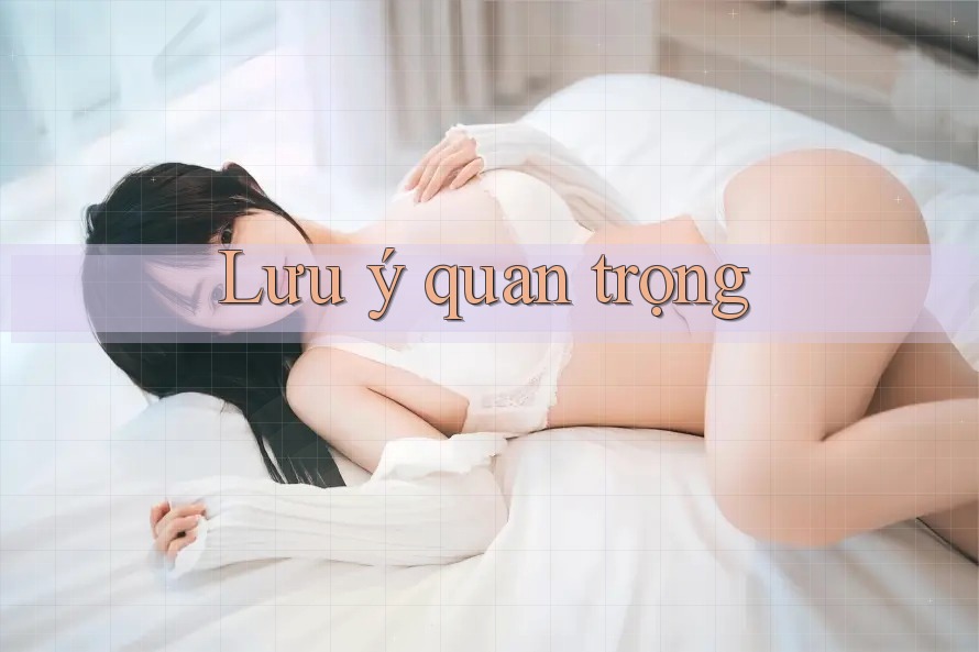 Lưu ý quan trọng Lưu ý quan trọng