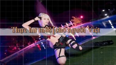 Thực hư ta88 cho người Việt